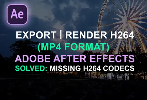 Export H264 MP4 Format in Adobe After Effects