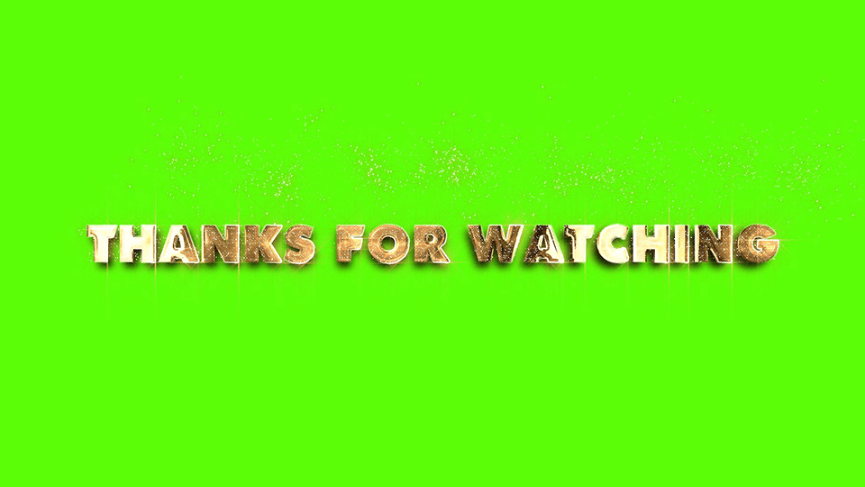 Thanks for watching green screen
