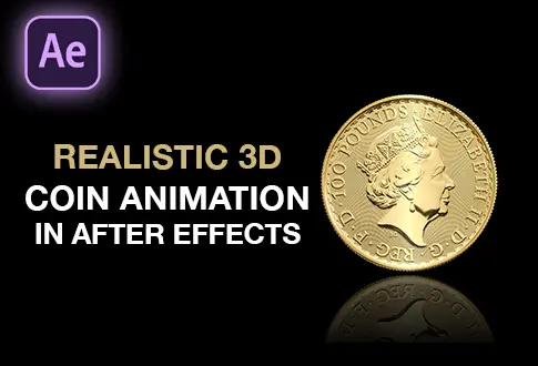 Realistic 3D Coin Animation in After Effect