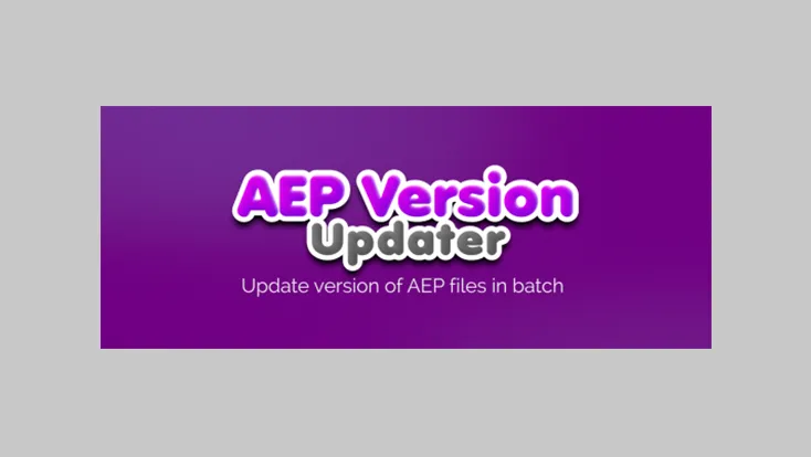 Aescripts AEP Version Updater